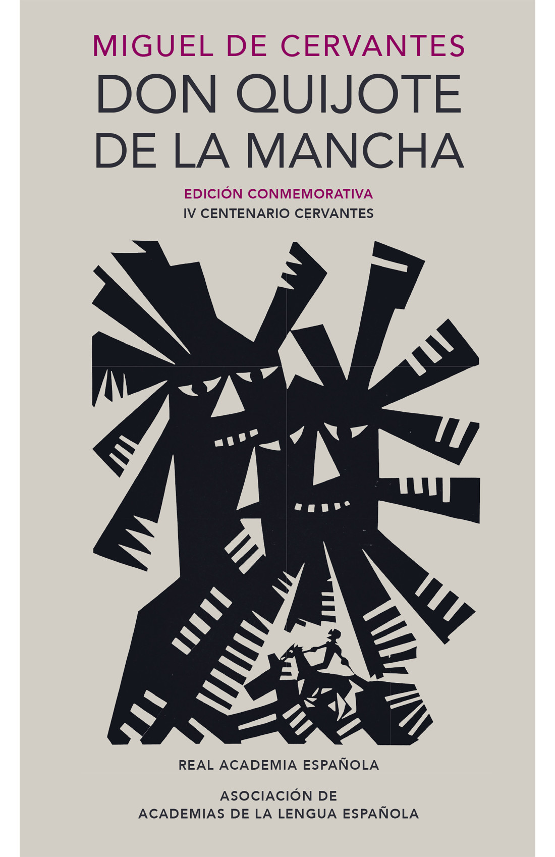 Don Quijote De La Mancha Edición Conmemorativa IV Centenario Cervantes