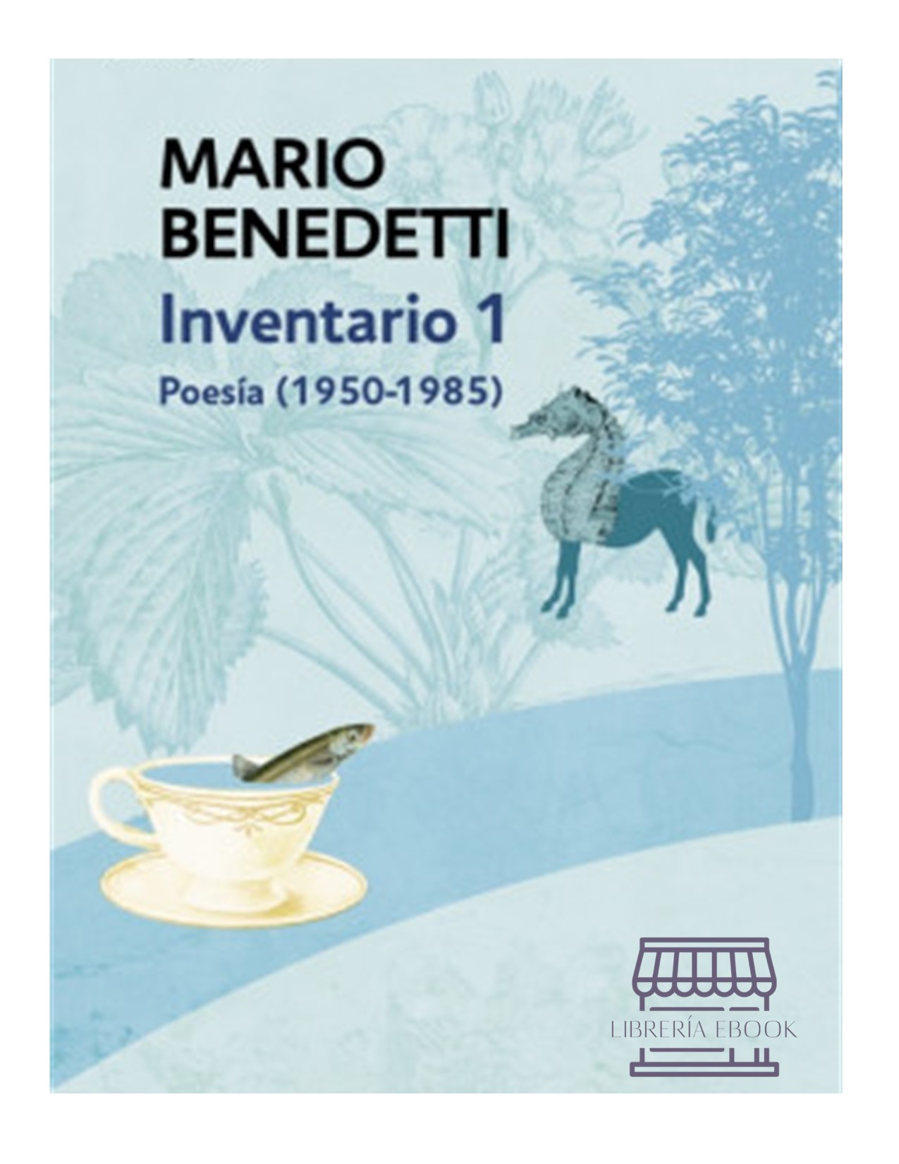 Inventario 1 1950 1985- Mario Benedetti