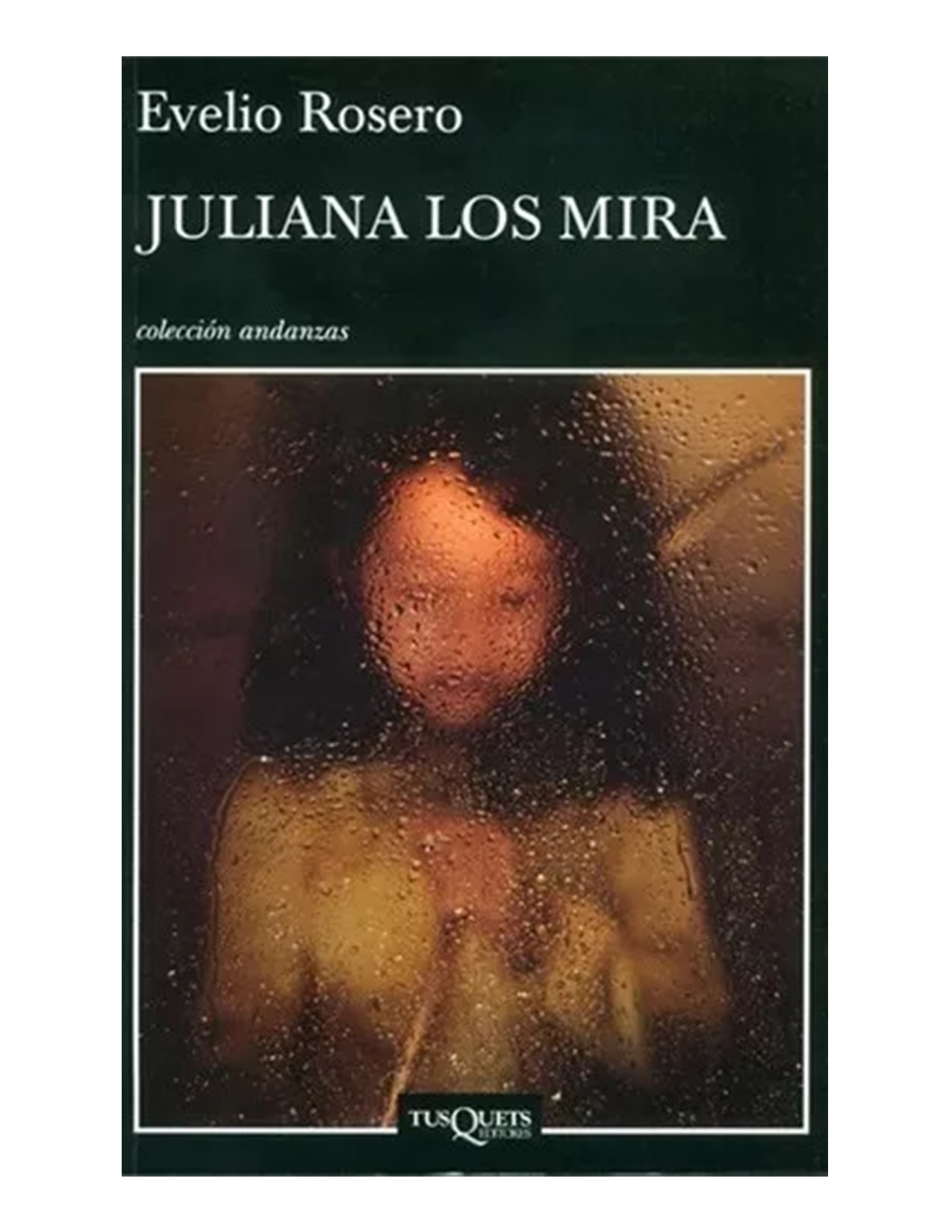 Juliana Los Mira - Evelio Rosero